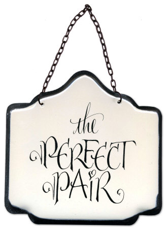 The Perfect Pair Tin Sign The Perfect Pair Tin Sign