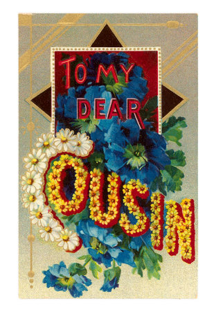 To My Dear Cousin, Floral Lettering Print To My Dear Cousin, Floral Lettering Print