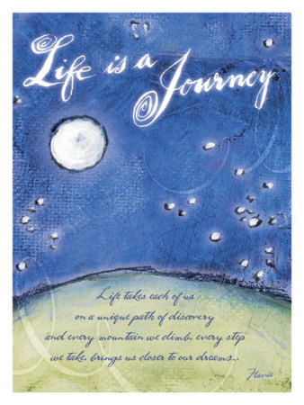 Life is a Journey Print