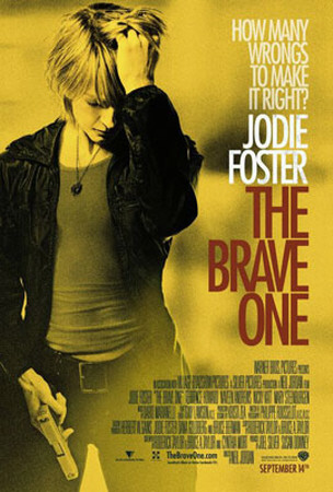 The Brave One Poster The Brave One Poster