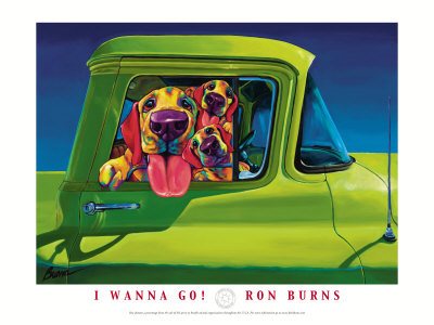 I Wanna Go Print by Ron Burns