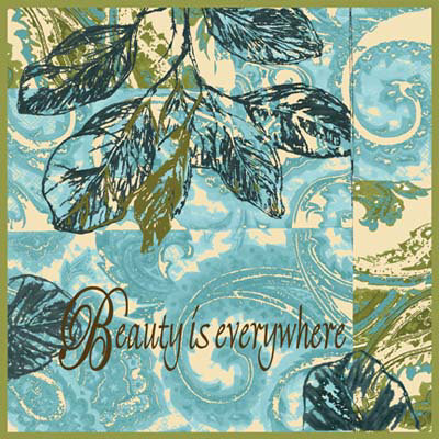 Beauty is Everywhere Print Beauty is Everywhere Print