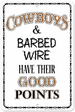 Cowboys and Barbed Wire Tin Sign Cowboys and Barbed Wire Tin Sign