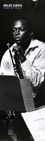 Miles Davis- Kind Of Blue Poster Miles Davis- Kind Of Blue Poster