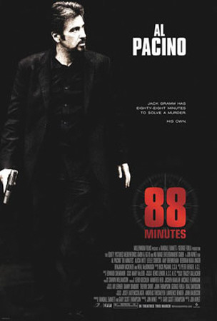 88 Minutes Poster 88 Minutes Poster