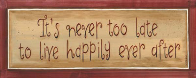 It's Never Too Late Print It's Never Too Late Print