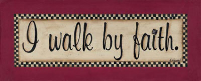Walk by Faith Print Walk by Faith Print
