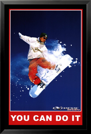 You Can Do It, Extreme Sport Framed Poster You Can Do It, Extreme Sport Framed Poster