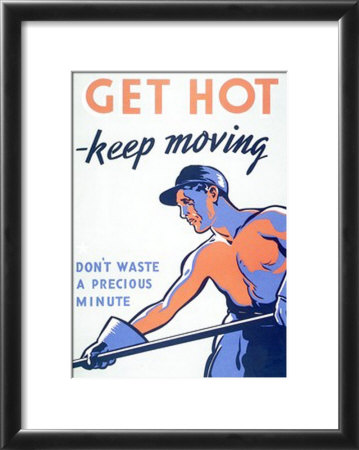 Get Hot - Keep Moving Framed Print Get Hot - Keep Moving Framed Print