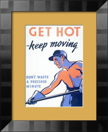 Get Hot - Keep Moving Framed Print Get Hot - Keep Moving Framed Print