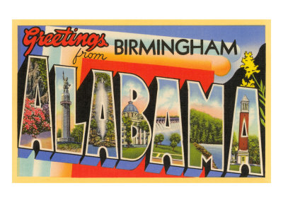 Living Birmingham Alabama on Greetings From Birmingham  Alabama Giclee Print At Art Com