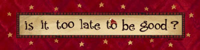 Too Late Print Too Late Print