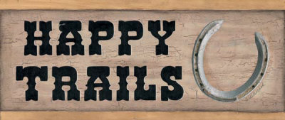 Happy Trails Print Happy Trails Print