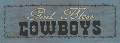 God Bless Cowboys Print God Bless Cowboys Print