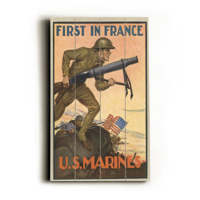 First in France, US Marines Wood Sign First in France, US Marines Wood Sign