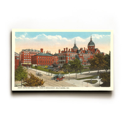 Johns Hopkins Hospital, Baltimore Wood Sign Johns Hopkins Hospital, Baltimore Wood Sign