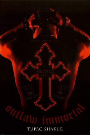 Tupac - Outlaw Immortal Poster Tupac - Outlaw Immortal Poster
