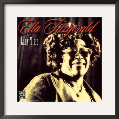 Ella Fitzgerald - Lady Time Framed Photographic Print Ella Fitzgerald - Lady Time Framed Photographic Print