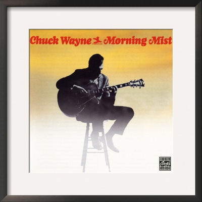 Chuck Wayne - Morning Mist Framed Photographic Print Chuck Wayne - Morning Mist Framed Photographic Print
