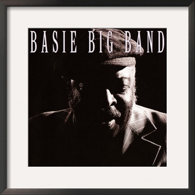 Count Basie - Basie Big Band Framed Photographic Print Count Basie - Basie Big Band Framed Photographic Print