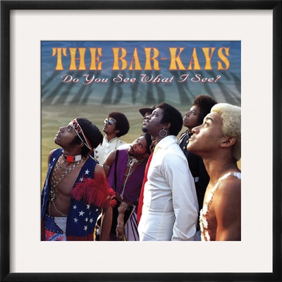 Bar-Kays - Do You See What I See? Framed Photographic Print Bar-Kays - Do You See What I See? Framed Photographic Print