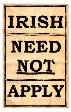 Irish Need Not Apply Masterprint Irish Need Not Apply Masterprint