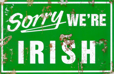 Sorry We're Irish Masterprint Sorry We're Irish Masterprint