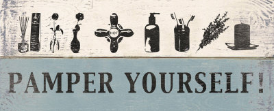 Pamper Yourself Print Pamper Yourself Print