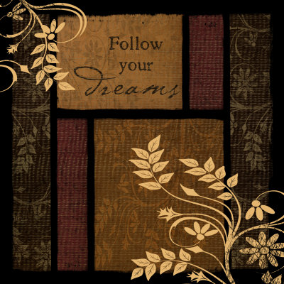 Follow Your Dreams Print Follow Your Dreams Print