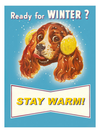 Ready for Winter Stay Warm Dog Giclee Print Ready for Winter Stay Warm Dog Giclee Print