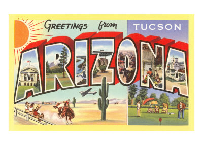 Greetings from Tucson, Arizona Giclee Print Greetings from Tucson, Arizona Giclee Print