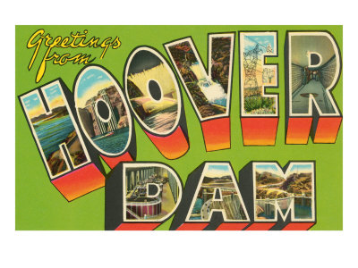 Greetings from Hoover Dam Giclee Print Greetings from Hoover Dam Giclee Print