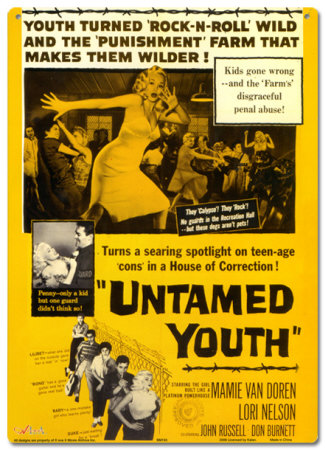 Untamed Youth Tin Sign Untamed Youth Tin Sign
