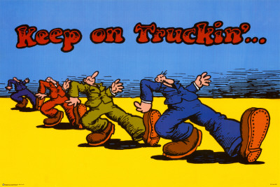 Keep on Truckin Poster Keep on Truckin Poster