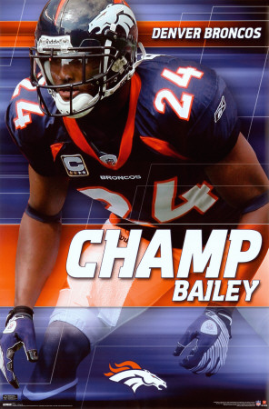 Denver Broncos - Champ Bailey Poster Denver Broncos - Champ Bailey Poster
