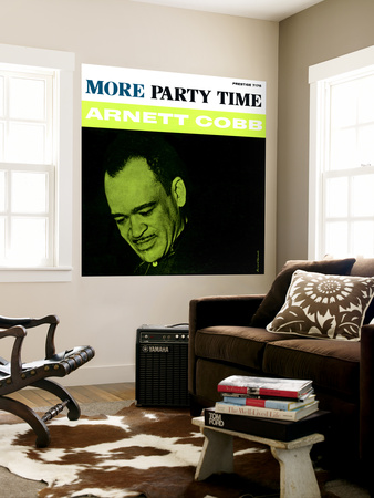 Arnett Cobb - More Party Time Wall Mural Arnett Cobb - More Party Time Wall Mural
