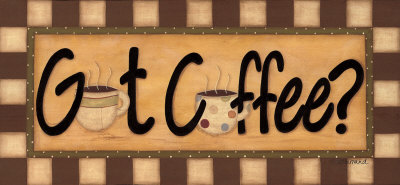 Got Coffee Print Got Coffee Print