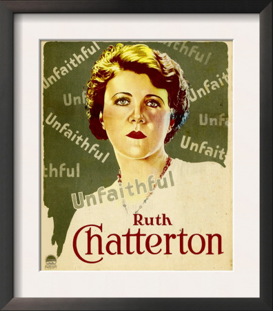 Unfaithful, Ruth Chatterton on Window Card, 1931 Framed Print Unfaithful, Ruth Chatterton on Window Card, 1931 Framed Print