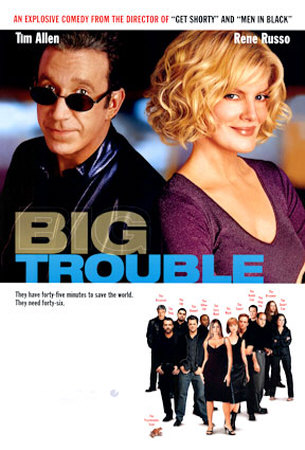 Big Trouble Poster Big Trouble Poster