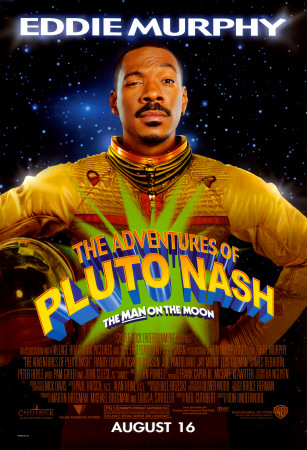 The Adventures of Pluto Nash Poster The Adventures of Pluto Nash Poster