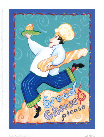 Bread and Cheese Please Print Bread and Cheese Please Print