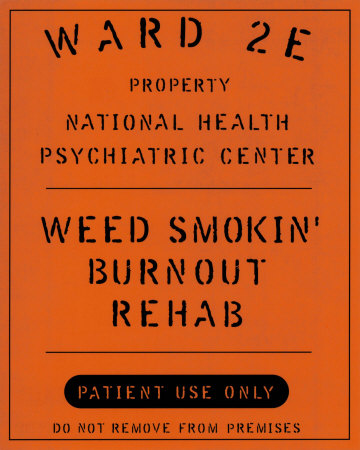 Weed Smokin' Burnout Rehab Poster Card Weed Smokin' Burnout Rehab Poster Card