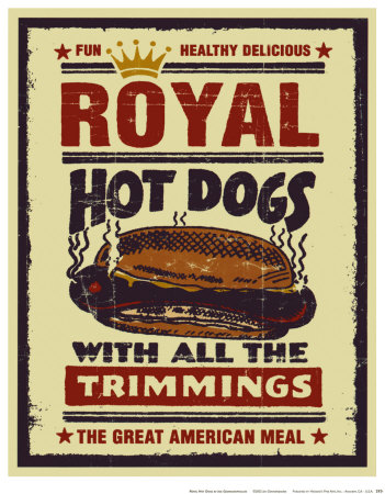 Royal Hot Dogs Print Royal Hot Dogs Print