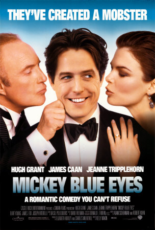 Mickey Blue Eyes Poster Mickey Blue Eyes Poster