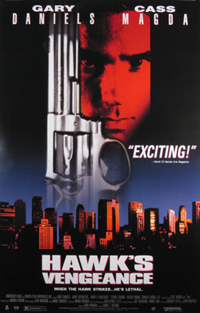 Hawk's Vengeance Poster Hawk's Vengeance Poster