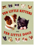Ten Little Kitties and Puppies