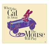 When the Cat's Away the Mouse Will Play