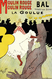 Reproduction of a Poster Advertising "La Goulue" at the Moulin Rouge  Paris