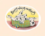 Busy Doing Nothing