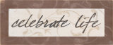 Celebrate Life